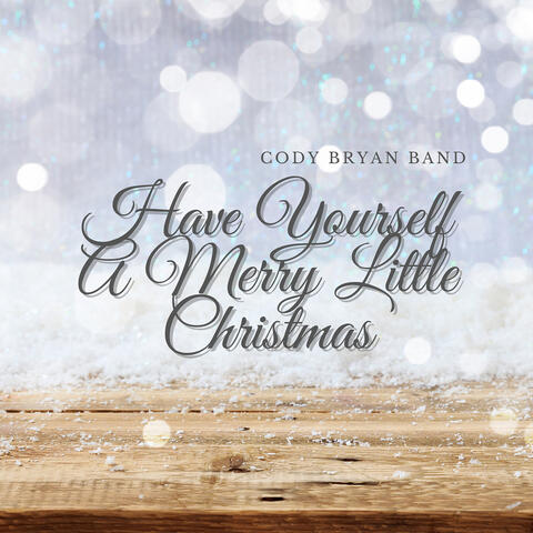 Have Yourself a Merry Little Christmas