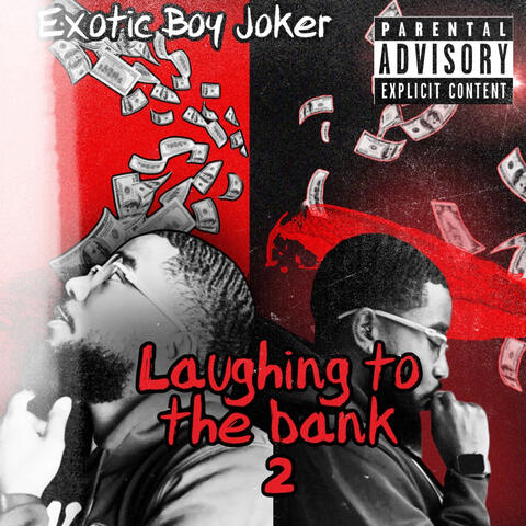 Laughing to the Bank 2