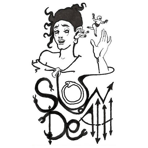 The Slow Death