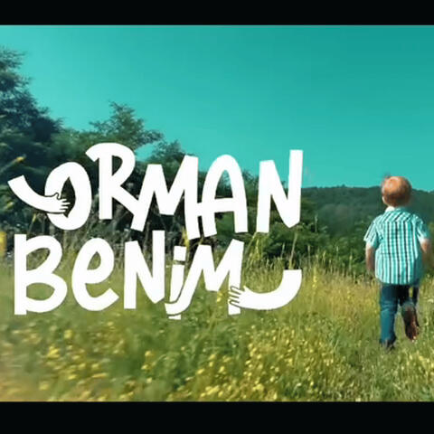 Orman Benim