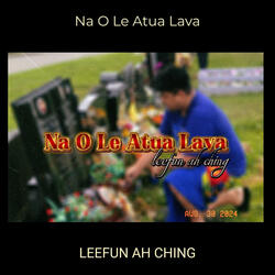 Na O Le Atua Lava