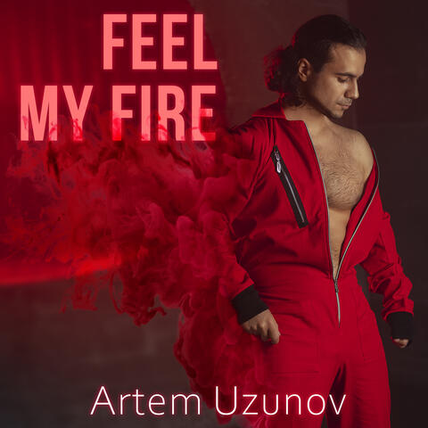 Feel My Fire