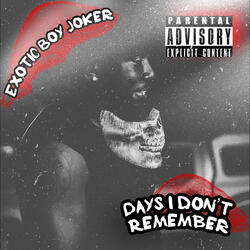 Days I Don’t Remember
