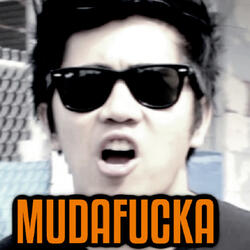Mudafucka