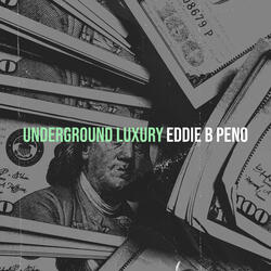Underground Luxury