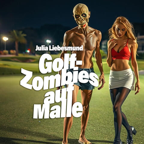 Golf-Zombies Auf Malle