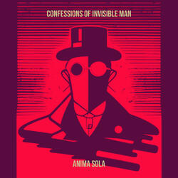 Confessions of Invisible Man