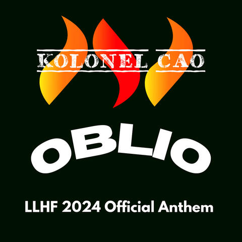 Oblio (Llhf 2024 Official Anthem)