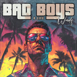 Bad Boys (4 Life)