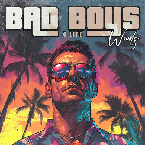 Bad Boys (4 Life)
