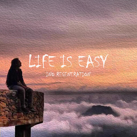 Life Is Easy