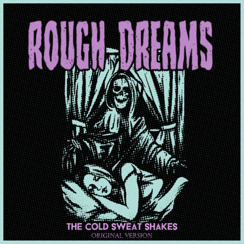 The Cold Sweat Shakes (Original Version)