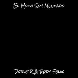 El Moco Soy Mentado