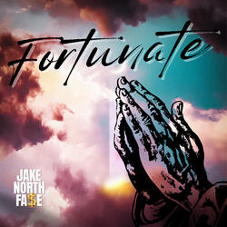 Fortunate
