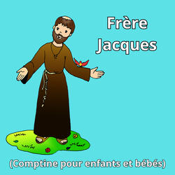 Frère Jacques (Comptine pour enfants et bébés)