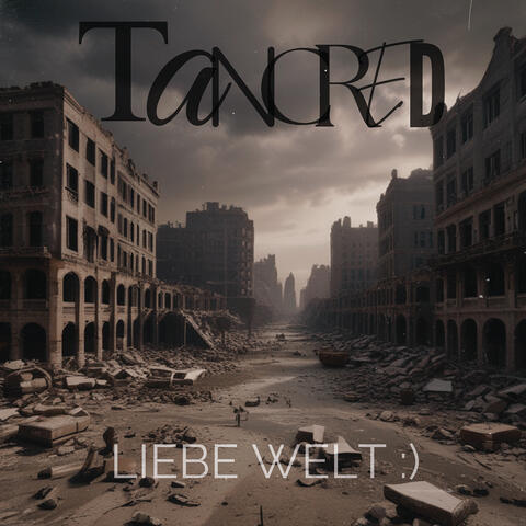 Liebe Welt