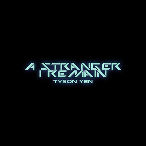 A Stranger I Remain