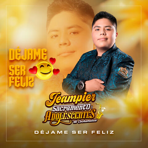 Déjame Ser Feliz