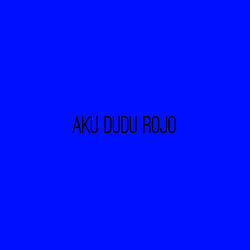 Aku Dudu Rojo