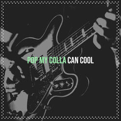 Pop My Colla