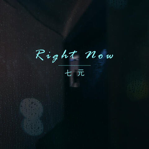 Right Now