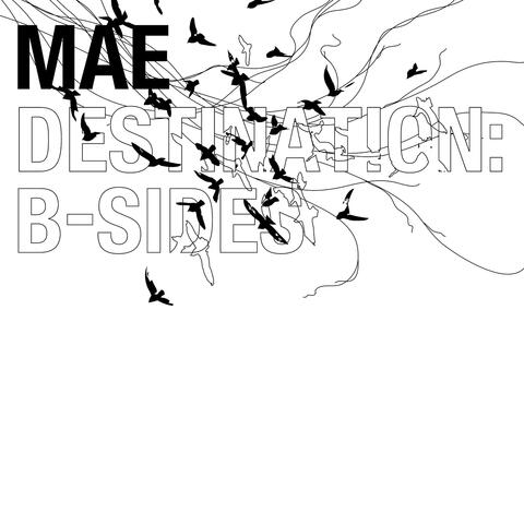 Destination: B-Sides