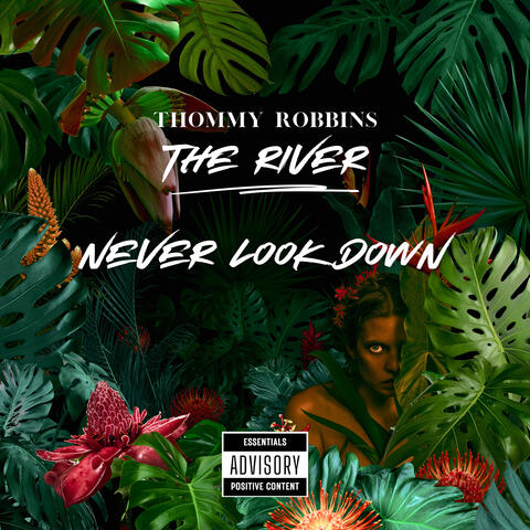 The River (Never Look Down)