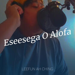 Eseesega O Alofa