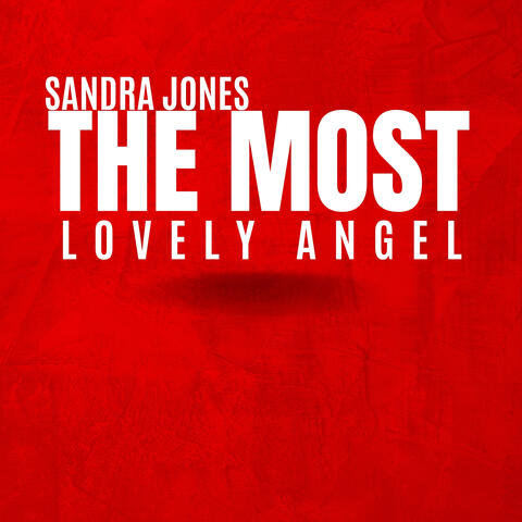 The Most Lovely Angel