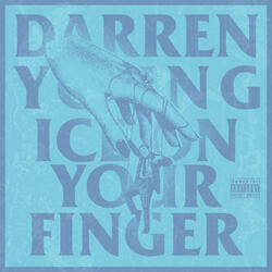 ICE ON YOUR FINGER