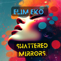 Shattered Mirrors