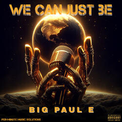 We Can Just Be