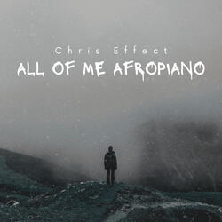 All of Me Afropiano