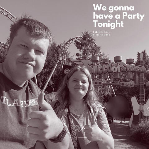 We Gonna Have a Party Tonight (Karaoke)