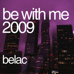 Be with Me 2009 (Slowed)