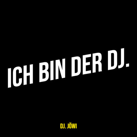 Ich Bin Der DJ.