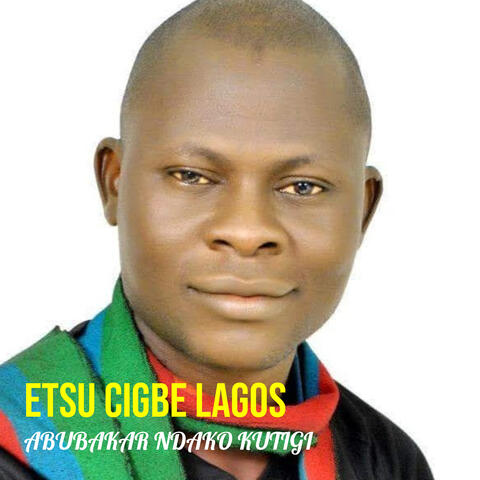 Etsu Cigbe Lagos