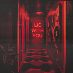 Lie With You