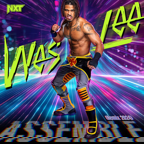 WWE: Assemble (Remix 2024) [Wes Lee]