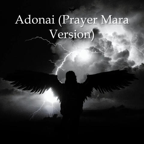 Adonai (Prayer Mara Version)