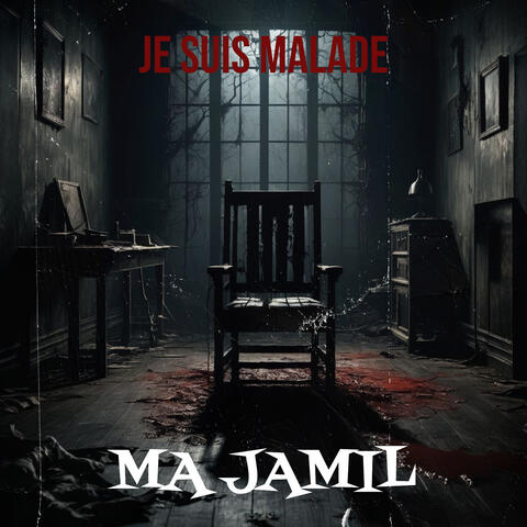 Je Suis Malade