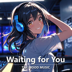 Waiting for You