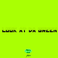 Look at da Green