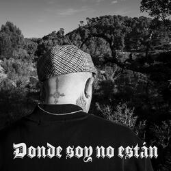 Donde Soy No Están