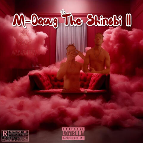 M-Dawg the Shinobi 2