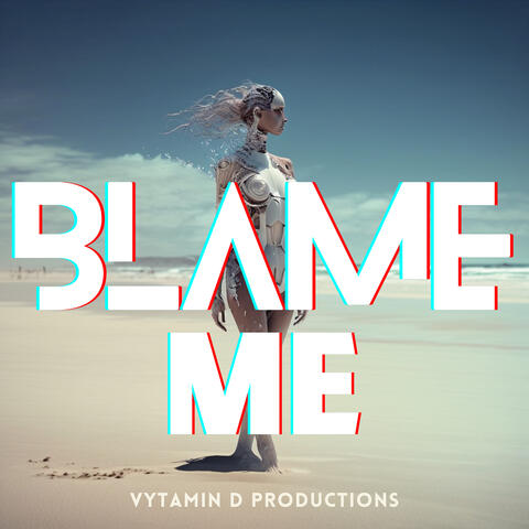 Blame Me