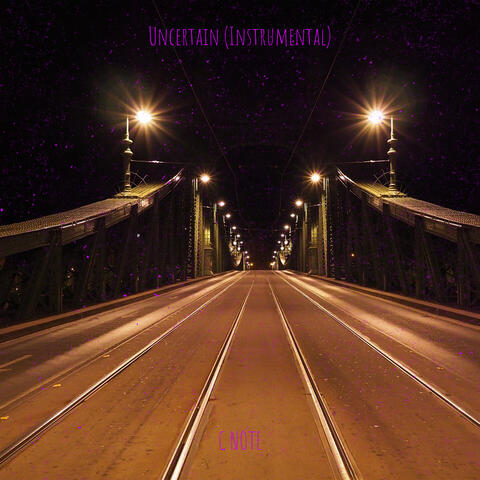 Uncertain (Instrumental)