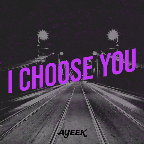 I Choose You