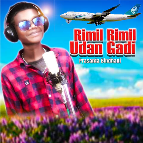 Rimil Rimil Udan Gadi