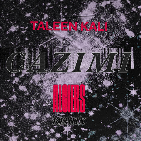 Cazimi (Algiers Remix)